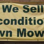We sell reconditioned Lawnmowers and Snowblowers. 